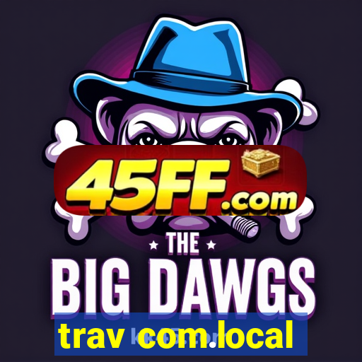 trav com.local